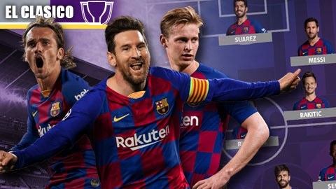 Đội hình dự kiến trận Siêu kinh điển Barcelona vs Real