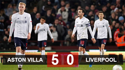 Aston Villa 5-0 Liverpool: "Lữ đoàn đỏ" bị loại khỏi Cúp Liên Đoàn