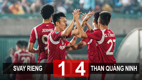 Svay Rieng 1-4 Than Quảng Ninh: Thầy trò Phan Thanh Hùng thắng đậm trên đất Campuchia Svay Rieng 1-4 Than Quảng Ninh: Thầy trò Phan Thanh Hùng thắng đậm trên đất Campuchia