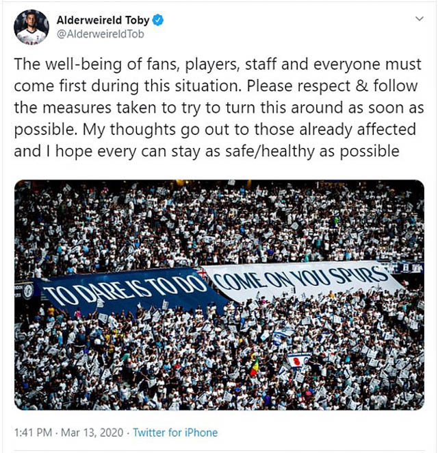 Trung vệ Toby Alderweireld của Tottenham cầu chúc những lời tốt đẹp nhất tới những người bị ảnh hưởng bởi sự lây lan của virus Corona