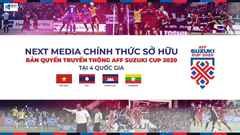 Next Media sở hữu bản quyền AFF Suzuki Cup 2020 Next Media sở hữu bản quyền AFF Suzuki Cup 2020
