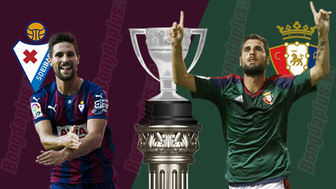 03h00 ngày 3/7, Eibar vs Osasuna