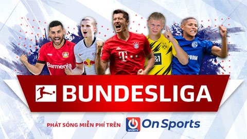 Bundesliga được phát sóng miễn phí trên kênh truyền hình On Sports (VTC3)