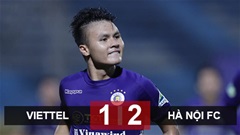 Kết quả Viettel 1-2 Hà Nội FC: Hà Nội FC bảo vệ ngôi vô địch Cúp Quốc gia