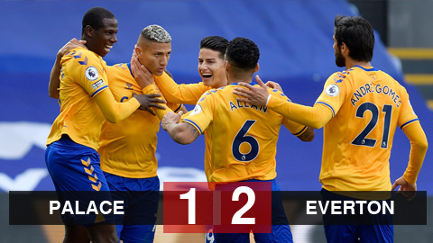 Kết quả Crystal Palace 1-2 Everton: James Rodriguez không tỏa sáng, Everton vẫn giữ mạch toàn thắng