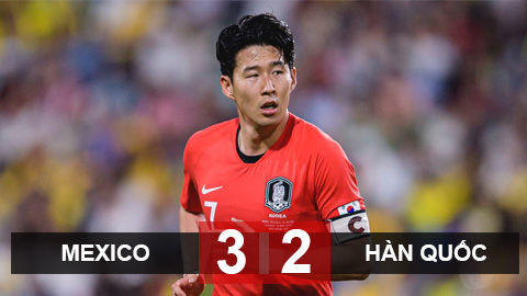 Kết quả Mexico 3-2 Hàn Quốc: Son Heung-Min kiến tạo, Hàn Quốc vẫn thua đau trước Mexico Kết quả Mexico 3-2 Hàn Quốc: Son Heung-Min kiến tạo, Hàn Quốc vẫn thua đau trước Mexico