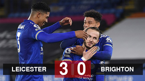 Kết quả Leicester vs Brighton: Leicester vào top 3