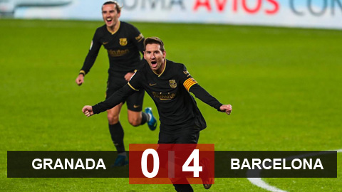 Kết quả Granada 0-4 Barca: Ngày thăng hoa của Messi và Griezmann Kết quả Granada 0-4 Barca: Ngày thăng hoa của Messi và Griezmann