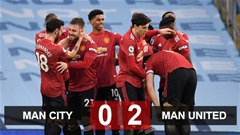 Kết quả Man City vs MU: Quỷ đỏ kéo sập mạch thắng của Man City