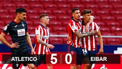 Atletico 5-0 Eibar: Đại thắng đội bét bảng, Atletico nới rộng khoảng cách với Real và Barca Atletico 5-0 Eibar: Đại thắng đội bét bảng, Atletico nới rộng khoảng cách với Real và Barca