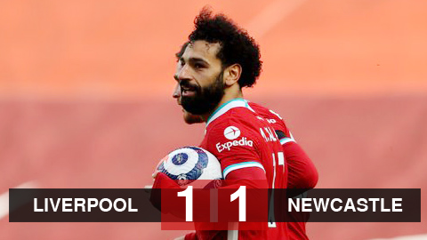 Liverpool 1-1 Newcastle: Thua phút bù giờ, Liverpool mất cơ hội vào top 4