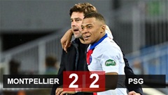 Kết quả Montpellier vs PSG (pen: 5-6): Mbappe một tay đưa PSG vào chung kết
