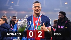 Kết quả Monaco vs PSG: 'Siêu nhân' Mbappe mang cúp về Paris