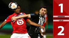 Angers vs Lille: 1-2 (Vòng 38 Ligue 1 2020/21)