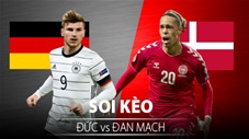 TỶ LỆ và dự đoán kết quả Đức vs Đan Mạch