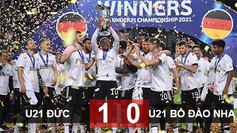 Kết quả U21 Đức vs U21 Bồ Đào Nha: Chức vô địch bất ngờ