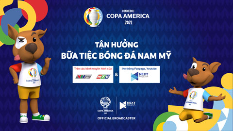 Thưởng thức trọn vẹn Copa America 2021 cùng VTVCab, HTV và Next Sports 