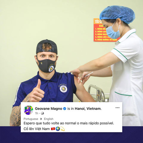 Tiền đạo Geovane khoe trên Facebook rằng anh và đồng đội tại Hà Nội FC đã được tiêm vaccine phòng Covid-19
