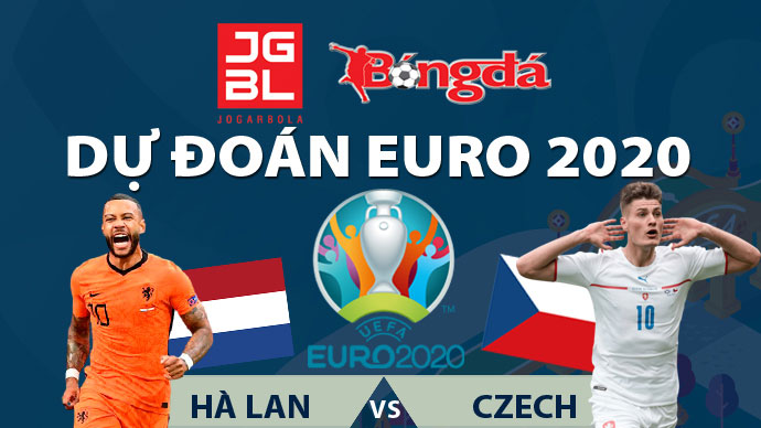 Dự đoán EURO 2020 trúng thưởng: Hà Lan vs Czech - Vimarsana News