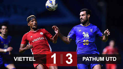 Thua ngược trước Pathum United, Viettel sớm bị loại khỏi AFC Champions League 