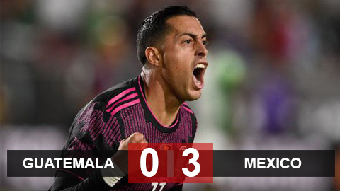 Kết quả Guatemala 0-3 Mexico: ĐKVĐ Mexico thắng trận đầu Kết quả Guatemala 0-3 Mexico: ĐKVĐ Mexico thắng trận đầu