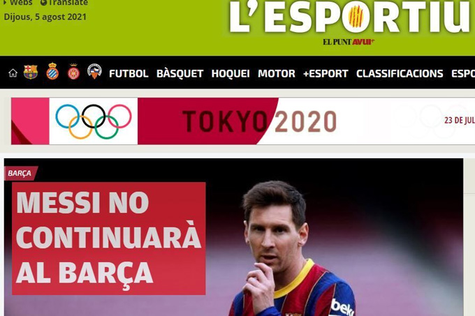 Tờ L'Esportiu: "Messi không tiếp tục với Barca"
