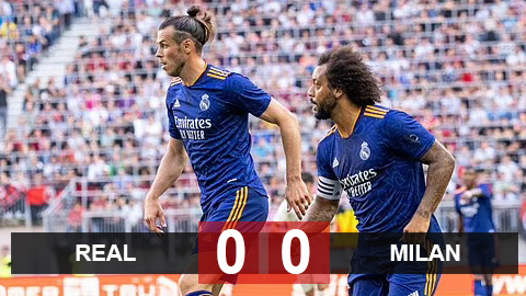 Kết quả Real 0-0 Milan: Alaba ra mắt, Bale sút hỏng penalty Kết quả Real 0-0 Milan: Alaba ra mắt, Bale sút hỏng penalty