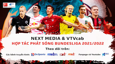 Next Media hợp tác cùng VTVCab phát sóng Bundesliga 2021/2022