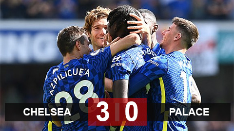 Kết quả Chelsea 3-0 Crystal Palace: The Blues ra quân mĩ mãn