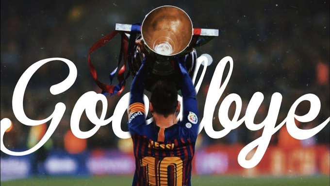 Messi ra đi và đóng lời thời kỳ hoàng kim nhất lịch sử Barca