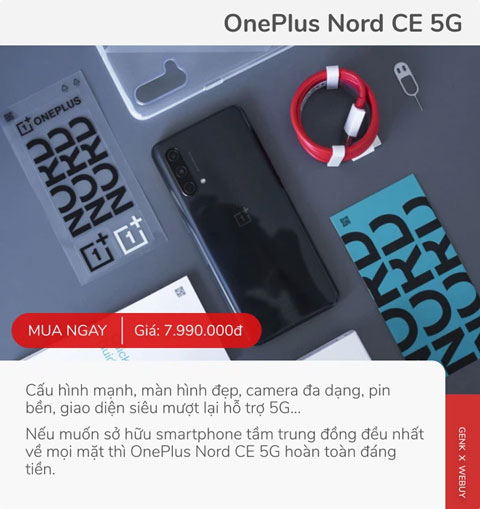 Smartphone tầm trung đáng tiền nhất: OnePlus Nord CE 5G
