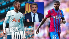 Emerson Royal tố cáo bị Barca làm mọi cách đuổi đi Emerson Royal tố cáo bị Barca làm mọi cách đuổi đi
