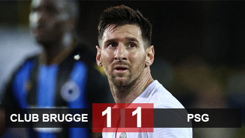 Kết quả Club Brugge 1-1 PSG: Messi ra mắt không như ý Kết quả Club Brugge 1-1 PSG: Messi ra mắt không như ý