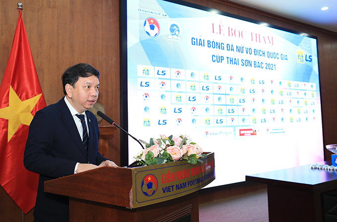 Tổng thư ký VFF - Lê Hoài Anh nhấn mạnh tầm quan trọng của giải nữ VĐQG 