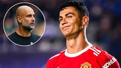 MU vs Man City: Ronaldo sẵn sàng khiến Pep hối hận?