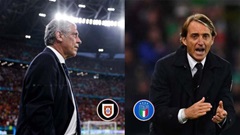 Mancini tự tin ở vòng play-off, Fernando Santos dè dặt Thổ Nhĩ Kỳ