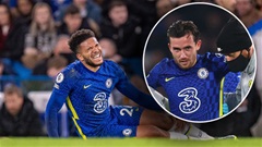 Chelsea: Giấc mơ vô địch tan hoang vì chấn thương của 'đôi cánh' Chilwell - James