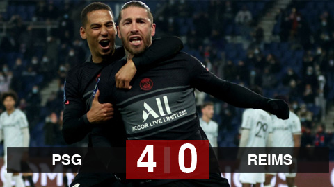 Kết quả PSG 4-0 Reims: Ramos lần đầu ghi bàn cho PSG