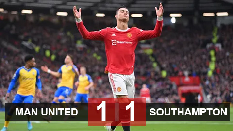 Kết quả MU 1-1 Southampton: Quỷ đỏ hòa trận thứ 2 liên tiếp