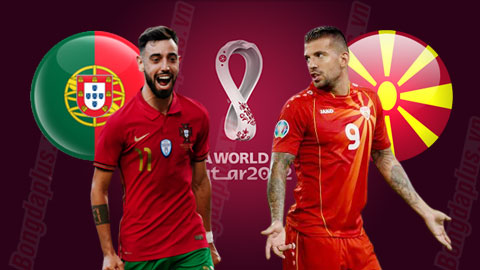 Nhận định bóng đá Bồ Đào Nha vs Bắc Macedonia, 01h45 ngày 30/3: Bồ giật vé