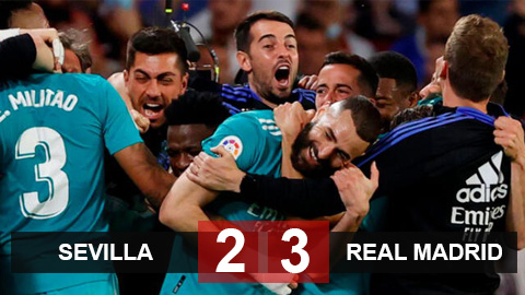 Kết quả Sevilla 2-3 Real Madrid: Kền kền trắng ngược dòng khó tin