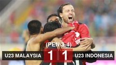 Kết quả U23 Malaysia vs U23 Indonesia: U23 Indonesia giành HCĐ SEA Games