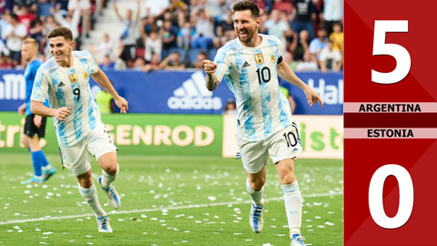 Kết quả Argentina 5-0 Estonia: Show diễn của Messi