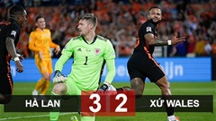 Kết quả Hà Lan 3-2 Xứ Wales: Thắng nghẹt thở Xứ Wales, ĐT Hà Lan vẫn hơn Bỉ 3 điểm