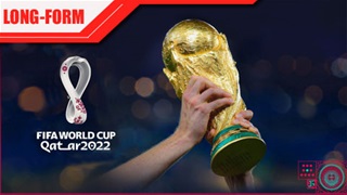 World Cup 2022 tại Qatar: Ngày khai mạc, lịch thi đấu, thể lệ & những quy định cần biết