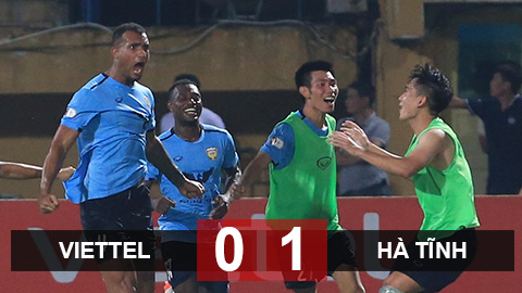 Kết quả Viettel 0-1 Hồng Lĩnh Hà Tĩnh: Trận thua bất ngờ của Viettel