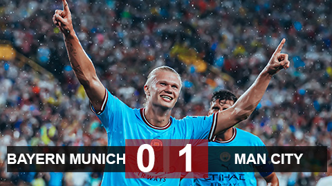 Kết quả Bayern Munich vs Man City: Haaland ghi bàn ra mắt Man xanh