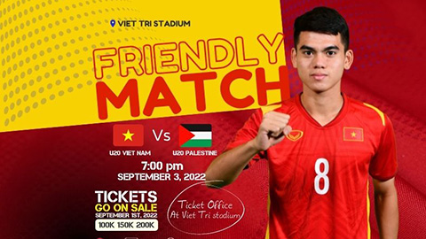 Giá vé xem giao hữu U20 Việt Nam vs U20 Palestine