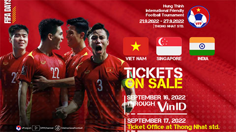 VFF mở bán vé đợt 2 xem ĐT Việt Nam đấu Singapore và Ấn Độ 