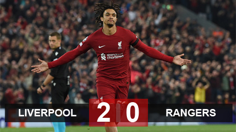 Kết quả Liverpool vs Rangers: Cởi bỏ áp lực